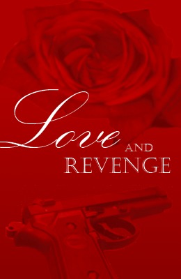 When revenge is love.